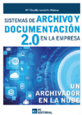 Un archivador en la nube. Sistemas de archivo y documentación 2.0 en la empresa