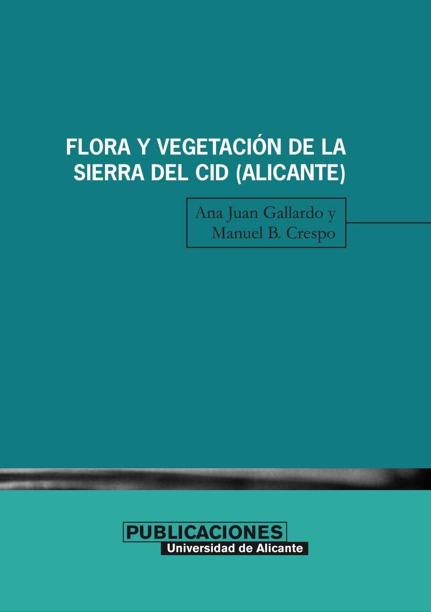 Flora y vegetación de la Sierra del Cid (Alicante)