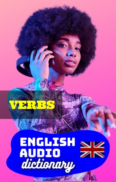 Imagen de apoyo de  English Audio Dictionary - Verbs