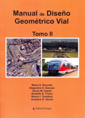 Manual de diseño geométrico vial. Tomo II