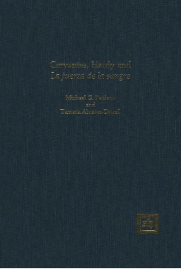 Cervantes, Hardy, and "La Fuerza de la Sangre"