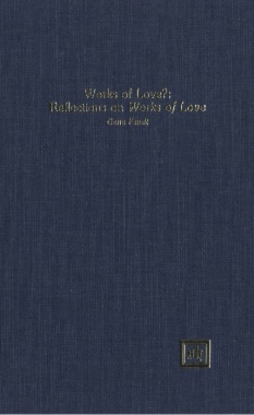 Works of love? : reflections on "Works of love"