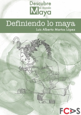 Imagen de apoyo de  Definiendo Lo Maya