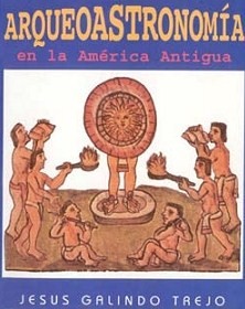 Arqueoastronomía Ámerica Antigua
