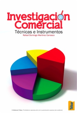 Investigación comercial. Técnicas e instrumentos