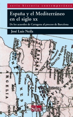 Imagen de apoyo de  España y el Mediterráneo en el siglo XX
