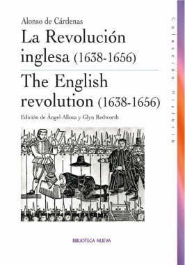 La Revolución inglesa (1638-1656) = The English revolution (1638-1656)