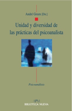 Unidad y diversidad de las prácticas del psicoanalista