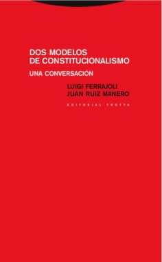 Dos modelos de constitucionalismo