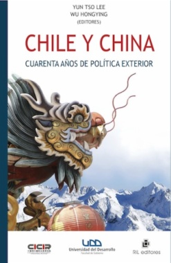 Chile y China. Cuarenta años de política exterior