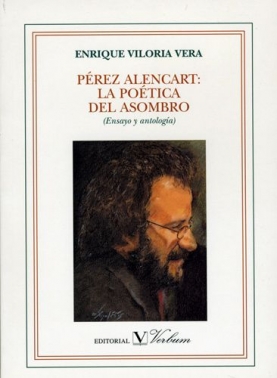 Pérez Alencart : la poética del asombro
