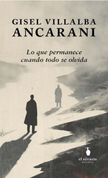 Lo que permanece cuando todo se olvida