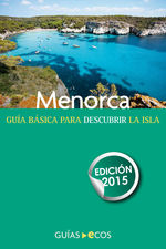 Menorca: en un fin de semana