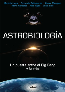 Astrobiología : un puente entre el Big Bang y la vida
