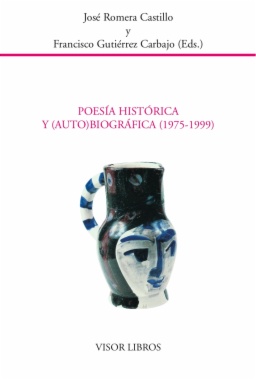 Imagen de apoyo de  Poesía histórica y (auto)biográfica (1975-1999)