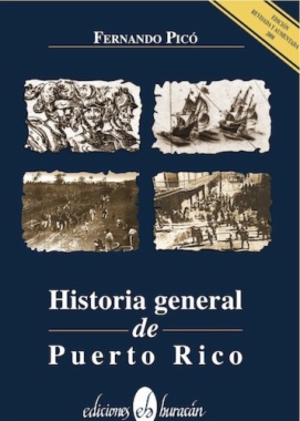 Historia general de Puerto Rico (4a ed.)