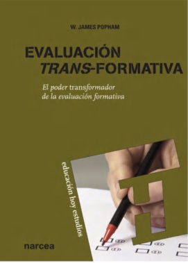 Imagen de apoyo de  Evaluación trans-formativa : el poder transformador de la evaluación formativa
