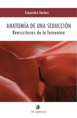 Imagen de apoyo de  Anatomía de una seducción : Reescrituras de lo femenino