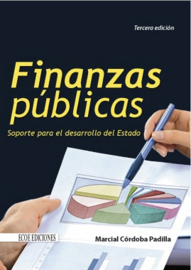 Finanzas públicas : Soporte para el desarrollo del Estado