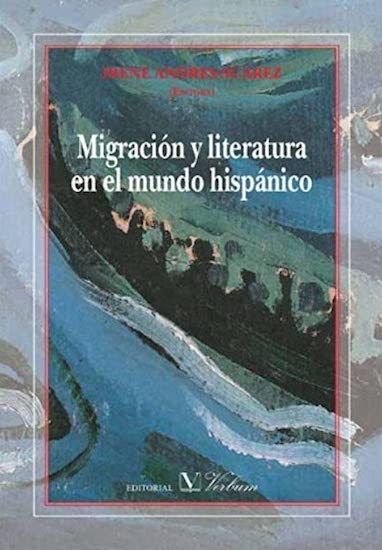 Imagen de apoyo de  Migración y literatura en el mundo hispánico