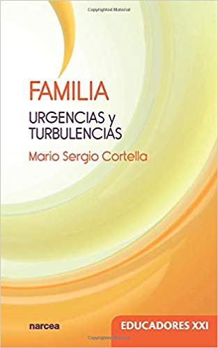 Familia: urgencias y turbulencias