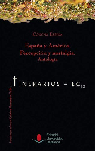España y América. Percepción y nostalgia: Antología