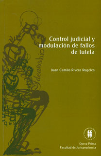 Control judicial y modulación de fallos de tutela