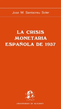 La crisis monetaria española de 1937