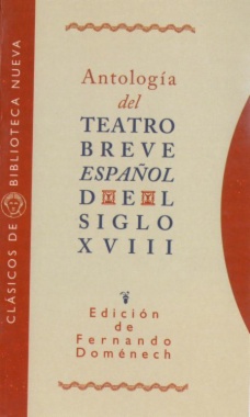 Antología del teatro breve español del siglo XVIII