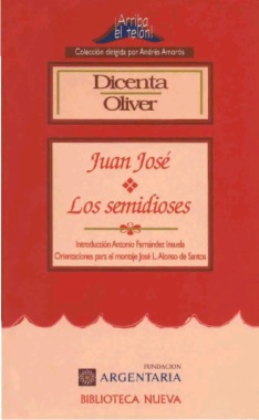 Juan José / Los semidioses