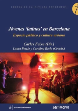 Jóvenes 'latinos' en Barcelona. Espacio público y cultura urbana