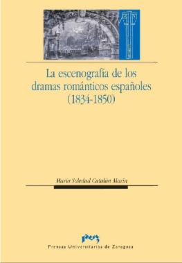 La escenografía de los dramas románticos españoles (1834-1850)