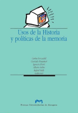 Imagen de apoyo de  Usos de la Historia y políticas de la memoria