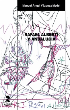 Rafael Alberti y Andalucía