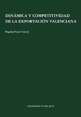 Dinámica y competitividad de la exportación valenciana