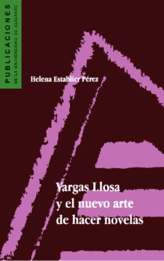 Mario Vargas Llosa y el nuevo arte de hacer novelas