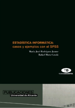 Estadística informática: casos y ejemplos con el SPSS