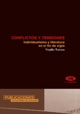 Conflictos y tensiones. Individualismo y literatura en el fin de siglo