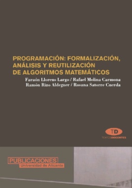 Programación: formalización, análisis y reutilización de algoritmos matemáticos