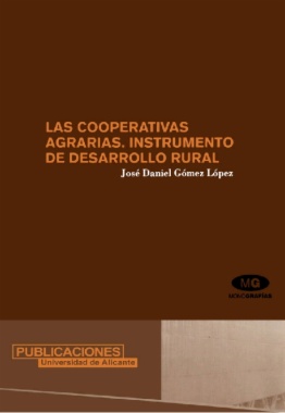 Las cooperativas agrarias. Instrumento de desarrollo rural