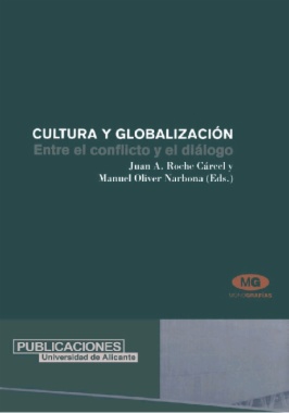Cultura y globalización. Entre el conflicto y el diálogo