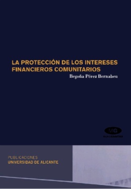 La protección de los intereses financieros comunitarios