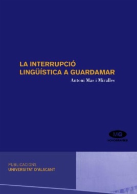 La interrupció lingüística a Guardamar
