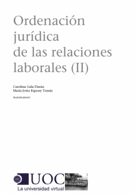 Ordenación jurídica de las relaciones laborales (II)