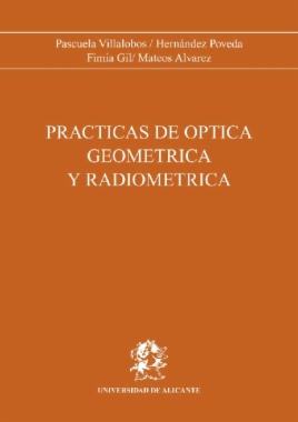 Prácticas de óptica geométrica y radiometría