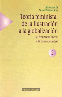 Teoría feminista 2: de la Ilustración a la globalización