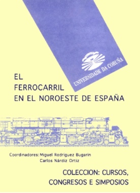 El ferrocarril en el noroeste de España