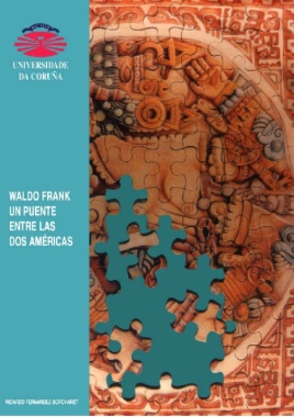 Waldo Frank. Un puente entre las dos Américas