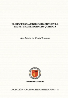El discurso autobiográfico en la escritura de Horacio Quiroga
