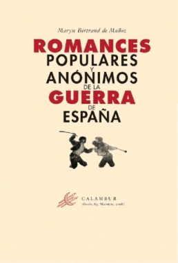 Imagen de apoyo de  Romances populares y anónimos de la Guerra de España